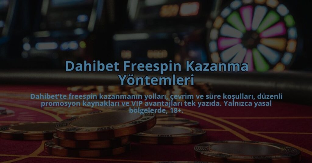 Dahibet-Freespin-Kazanma-Yontemleri-overlay-1784382952.jpg