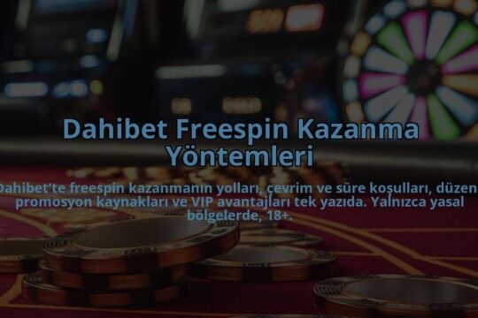 Dahibet-Freespin-Kazanma-Yontemleri-overlay-1784382952.jpg