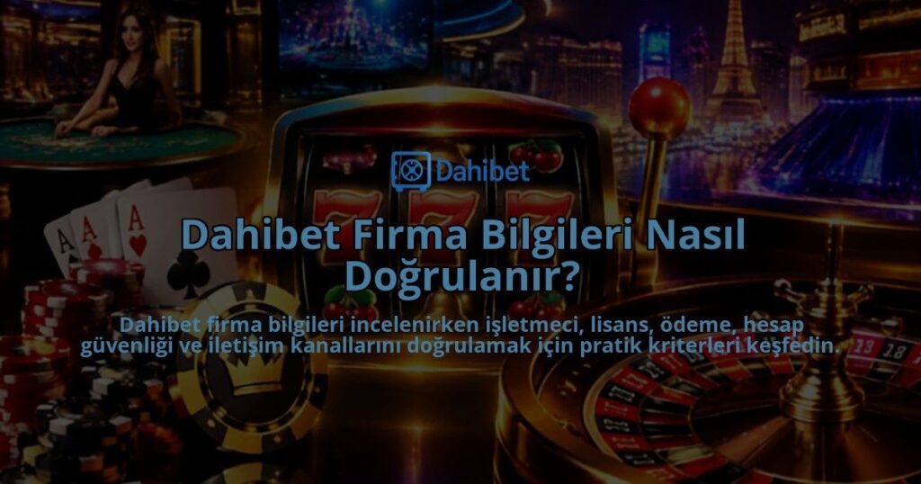 Dahibet-Firma-Bilgileri-Nasil-Dogrulanir-overlay-1790034723.jpg